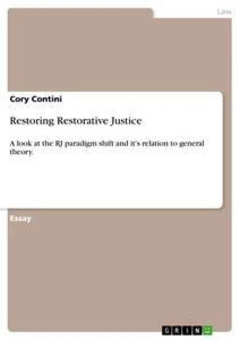 Restoring Restorative Justice