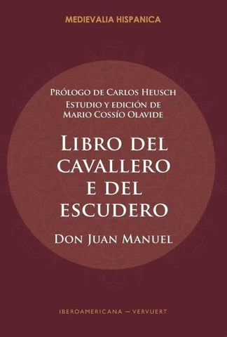 Libro del cavallero e del escudero