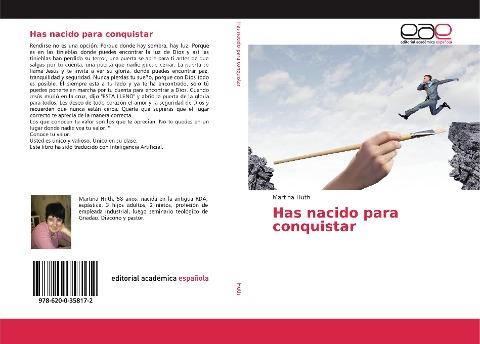 Has nacido para conquistar
