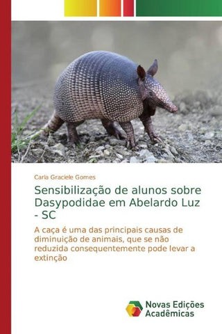 Sensibilização de alunos sobre Dasypodidae em Abelardo Luz - SC