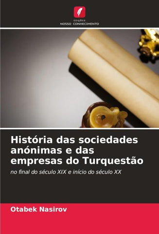 História das sociedades anónimas e das empresas do Turquestão