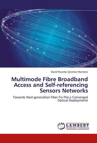 Multimode Fibre Broadband Access and Self-referencing Sensors Networks