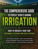 The comprehensive guide to perfect sports ground irrigation - How to irrigate your turf sustainably, efficiently and cost-effectively