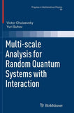 Multi-scale Analysis for Random Quantum Systems with Interaction