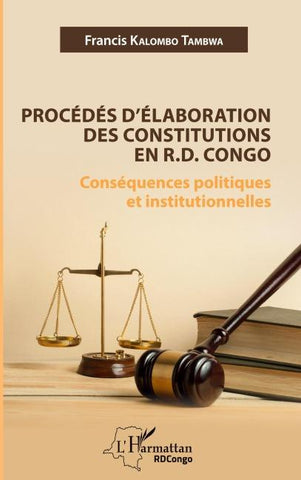 Procédés d'élaboration des constitutions en R.D. Congo