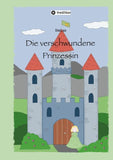 Die verschwundene Prinzessin