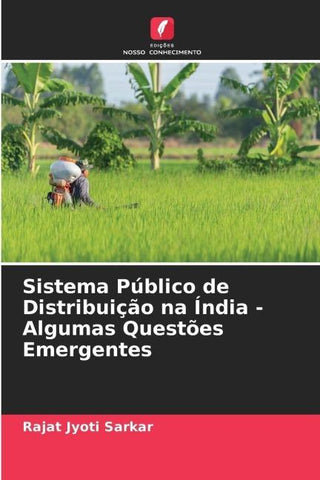 Sistema Público de Distribuição na Índia - Algumas Questões Emergentes