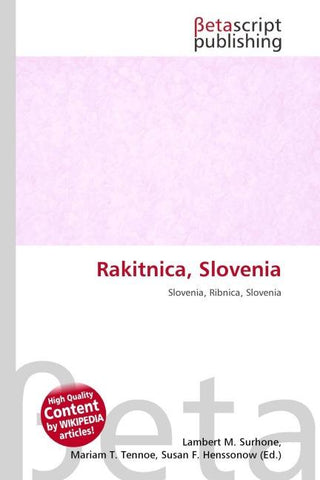 Rakitnica, Slovenia