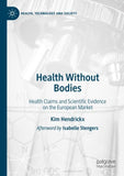 Health Without Bodies