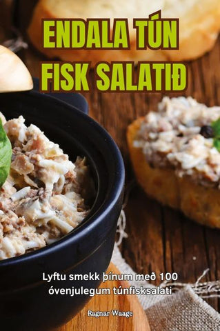 ENDALA TÚN FISK SALATIÐ