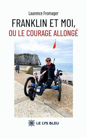 Franklin et moi, ou le courage allongé
