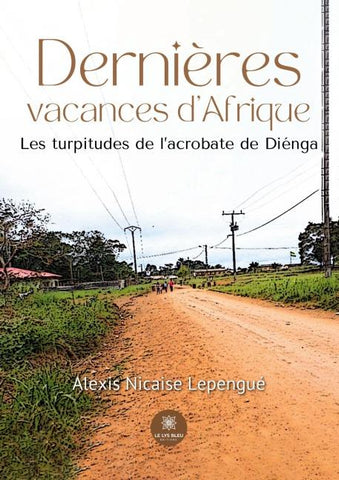 Dernières vacances d'Afrique