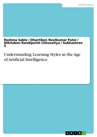Understanding Learning Styles in the Age of Artificial Intelligence