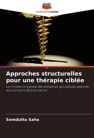 Approches structurelles pour une thérapie ciblée