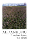 Abdankung: Ein Bericht