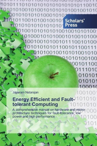 Energy Efficient and Fault-tolerant Computing