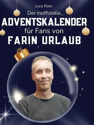 Der inoffizielle Adventskalender für Fans von Farin Urlaub