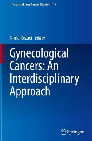 Gynecological Cancers: An Interdisciplinary Approach