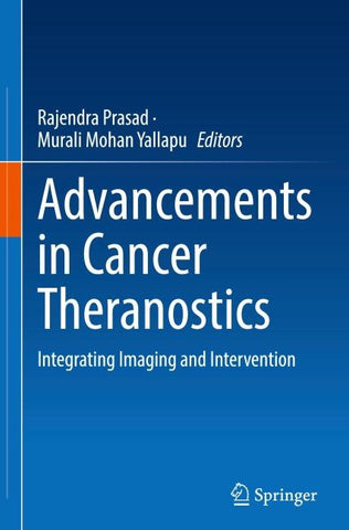Advancements in Cancer Theranostics