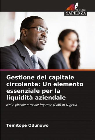 Gestione del capitale circolante: Un elemento essenziale per la liquidità aziendale