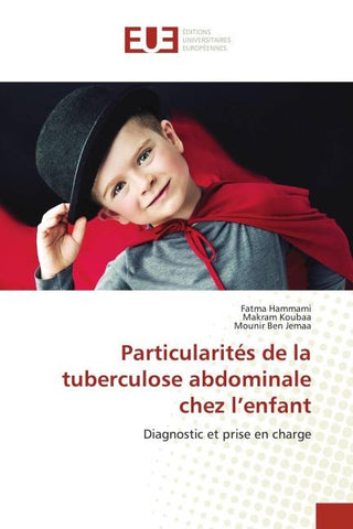 Particularités de la tuberculose abdominale chez l'enfant