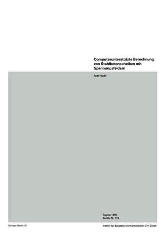 Computerunterstützte Berechnung von Stahlbetonscheiben mit Spannungsfeldern