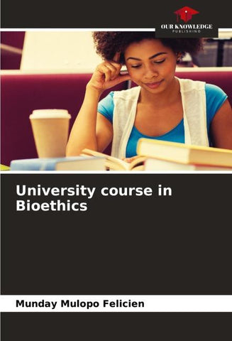 University course in Bioethics
