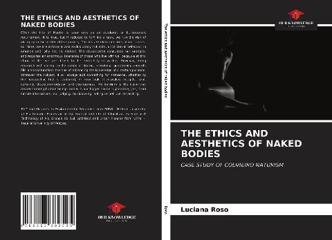 THE ETHICS AND AESTHETICS OF NAKED BODIES