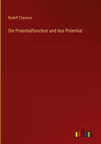 Die Potentialfunction und das Potential