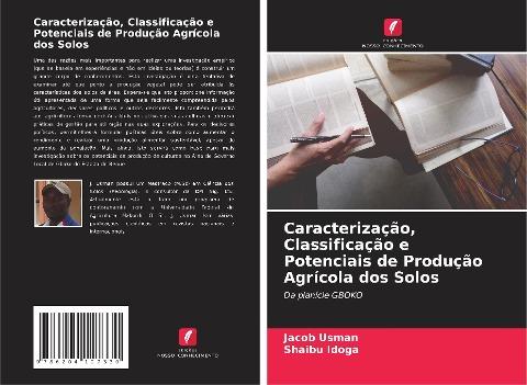Caracterização, Classificação e Potenciais de Produção Agrícola dos Solos