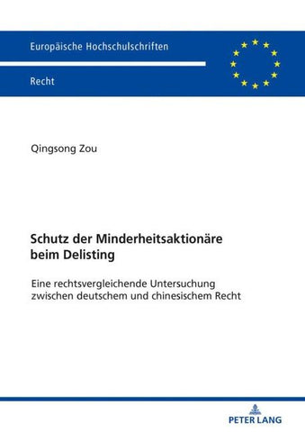 Schutz der Minderheitsaktionaere beim Delisting