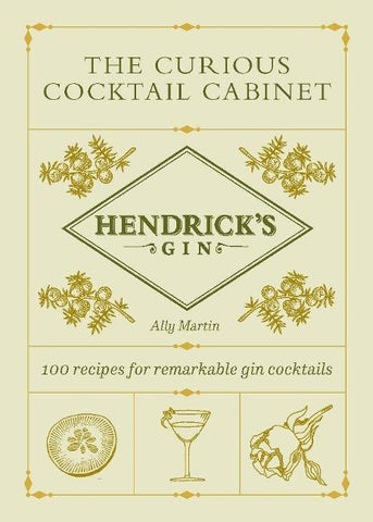 Hendrick's Gin's The Curious Cocktail Cabinet