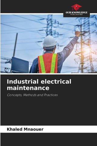 Industrial electrical maintenance