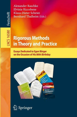 Rigorous Methods in Theory and Practice