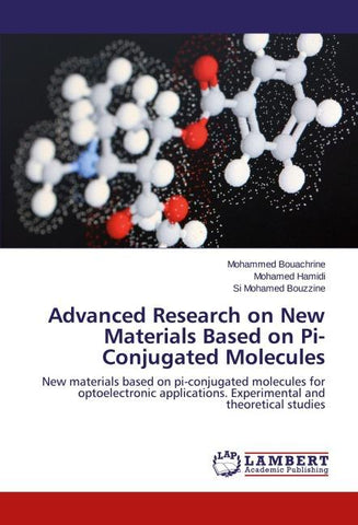 Advanced Research on New Materials Based on Pi-Conjugated Molecules