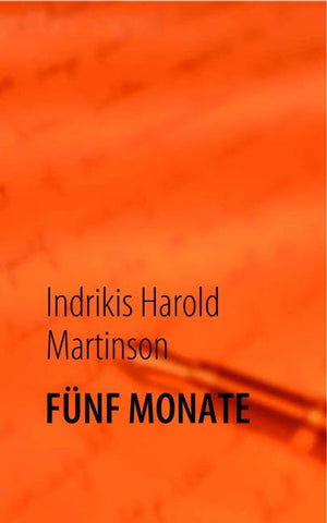 FÜNF MONATE
