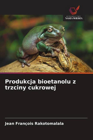 Produkcja bioetanolu z trzciny cukrowej