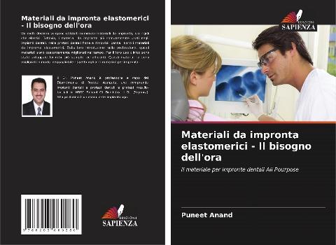Materiali da impronta elastomerici - Il bisogno dell'ora