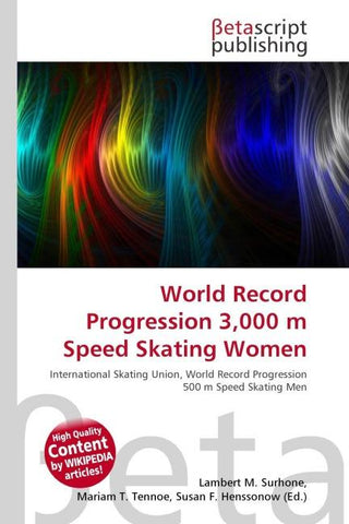 World Record Progression 3,000 m Speed Skating Women