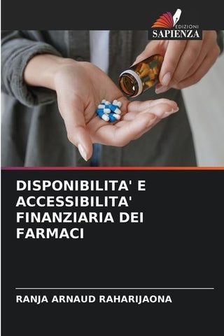 DISPONIBILITA' E ACCESSIBILITA' FINANZIARIA DEI FARMACI