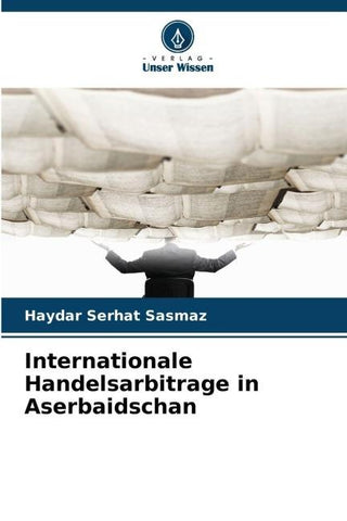Internationale Handelsarbitrage in Aserbaidschan