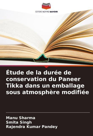 Étude de la durée de conservation du Paneer Tikka dans un emballage sous atmosphère modifiée