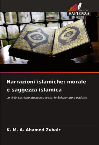 Narrazioni islamiche: morale e saggezza islamica