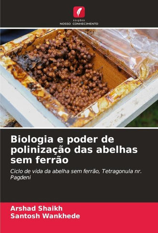 Biologia e poder de polinização das abelhas sem ferrão