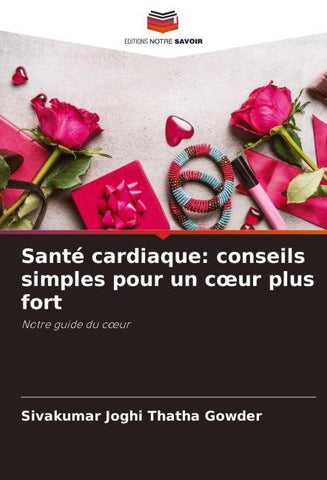 Santé cardiaque: conseils simples pour un c¿ur plus fort