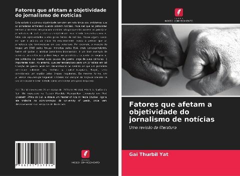 Fatores que afetam a objetividade do jornalismo de notícias
