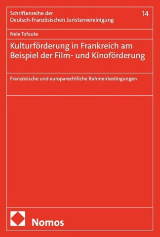 Kulturförderung in Frankreich am Beispiel der Film- und Kinoförderung