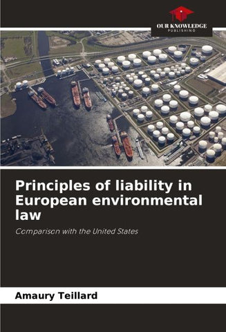 Principles of liability in European environmental law