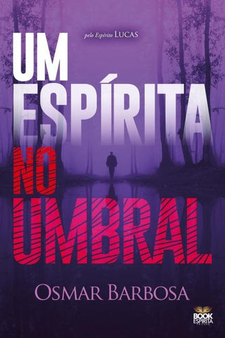 UM ESPÍRITA NO UMBRAL