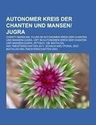 Autonomer Kreis der Chanten und Mansen/Jugra